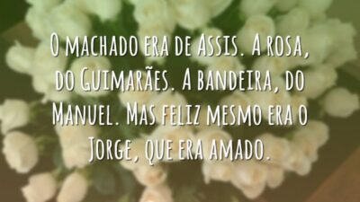 Feliz mesmo era Jorge
