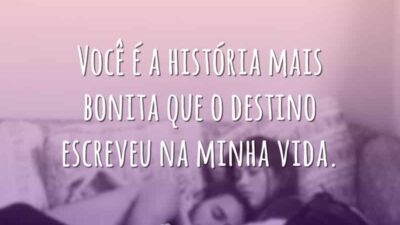 Você é a história mais bonita que o destino escreveu na minha&hellip;