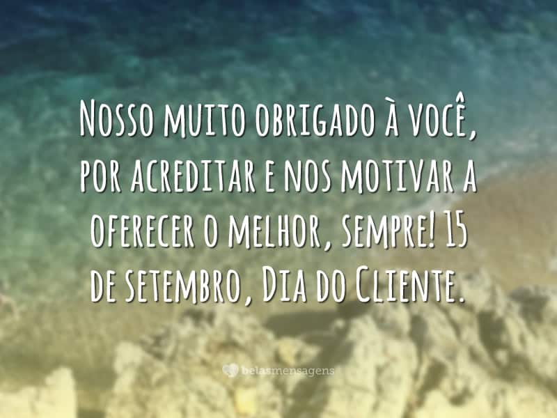 Frases de Dia do Cliente - Belas Mensagens