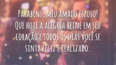 Parabéns, meu amado esposo