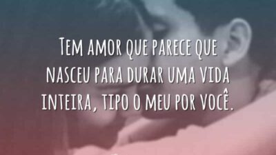 Tem amor que parece que nasceu para durar uma vida inteira, tipo&hellip;