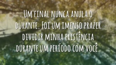 Um final nunca anula
