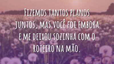 Você foi embora