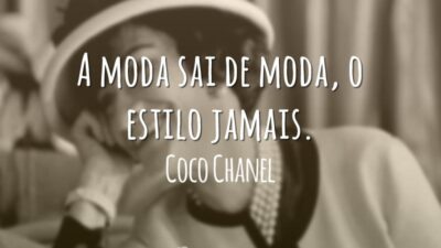 A moda sai de moda, o estilo jamais.