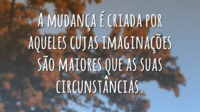 A mudança é criada