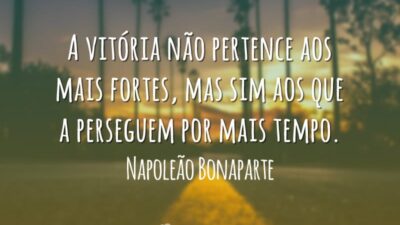 A vitória não pertence aos mais fortes, mas sim aos que a&hellip;