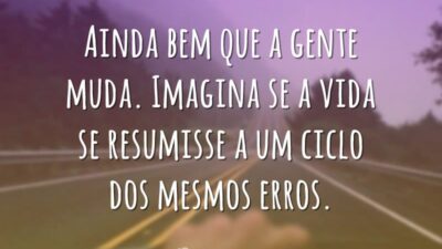 Ainda bem que mudamos