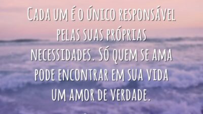 Cada um é o único responsável pelas suas próprias necessidades. Só quem&hellip;