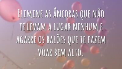 Elimine as âncoras que não te levam a lugar nenhum e agarre&hellip;