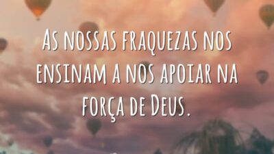 Fraquezas ensinam