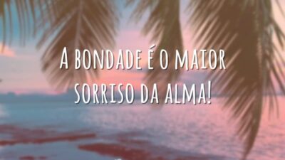 Maior sorriso da alma