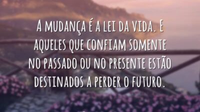 Mudança é lei