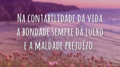 Na contabilidade da vida