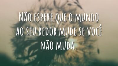 Não espere mudanças