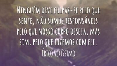 Ninguém deve culpar-se pelo que sente, não somos responsáveis pelo que nosso&hellip;