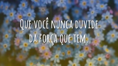 Nunca duvide de si