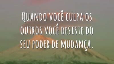 Quando você culpa os outros