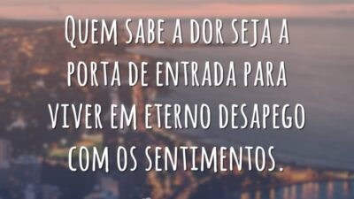Quem sabe a dor seja a porta de entrada para viver em&hellip;