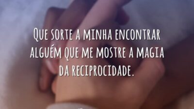 Que sorte a minha encontrar alguém que me mostre a magia da&hellip;