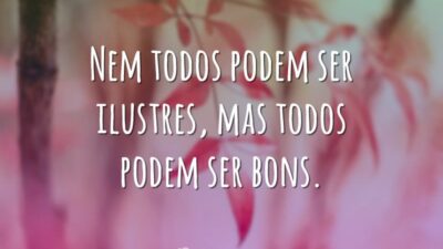 Todos podem ser bons