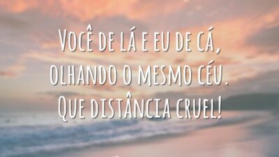 Você de lá e eu de cá, olhando o mesmo céu. Que&hellip;