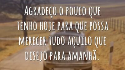 Agradeço o que tenho