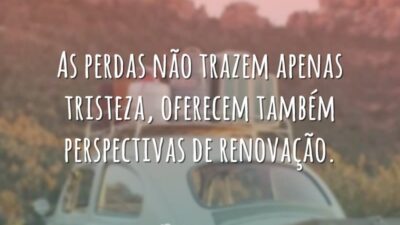 Perdas trazem renovação