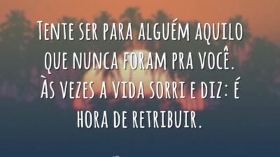 Às vezes a vida sorri