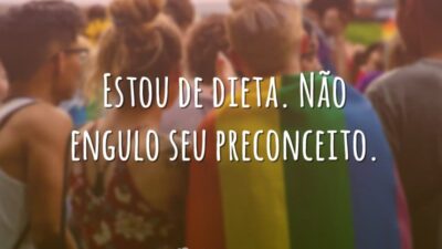 Estou de dieta. Não engulo seu preconceito.