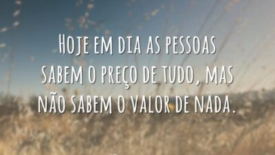 Ninguém sabe o valor