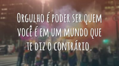 Orgulho é poder ser quem você é em um mundo que te&hellip;