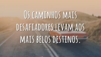 Os caminhos mais desafiadores
