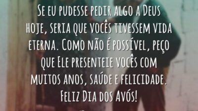 Queria que vocês fossem eternos