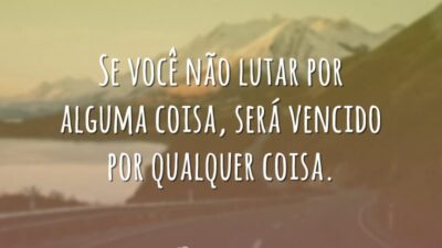 Se você não lutar