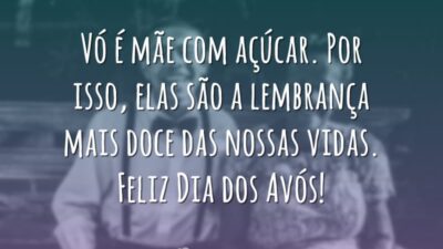 Vó é mãe com açúcar