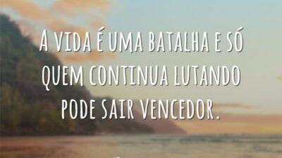 A vida é uma batalha e só quem continua lutando pode sair&hellip;