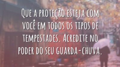 Que a proteção esteja com você em todos os tipos de tempestades.&hellip;