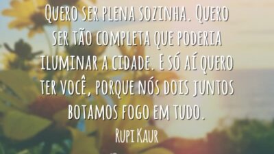 Quero ser plena sozinha