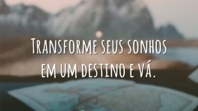 Transforme seus sonhos em um destino e vá.