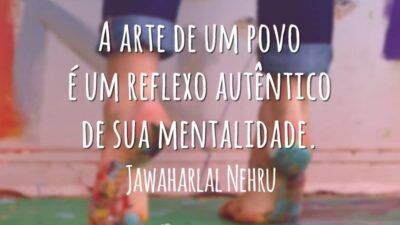A arte de um povo é um reflexo autêntico de sua mentalidade.
