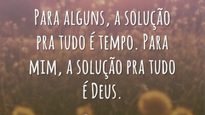 Para alguns, a solução pra tudo é tempo. Para mim, a solução&hellip;