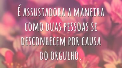 É assustadora a maneira como duas pessoas se desconhecem por causa do&hellip;