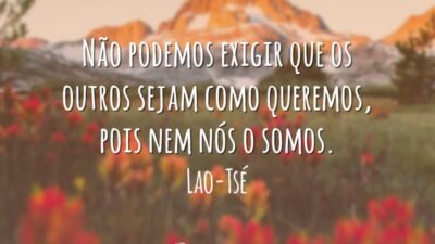 Não podemos exigir dos outros