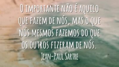 O importante não é aquilo que fazem de nós, mas o que&hellip;