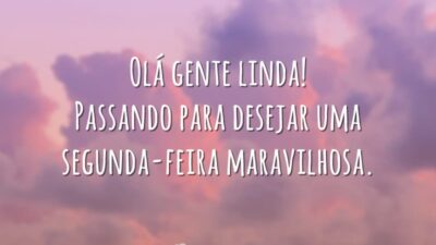 Olá gente linda! Passando para desejar uma segunda-feira maravilhosa.