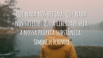 Que nada nos defina. Que nada nos sujeite. Que a liberdade seja&hellip;
