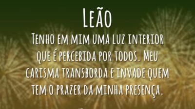 Leão Tenho em mim uma luz interior que é percebida por todos.&hellip;