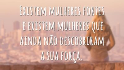 Existem mulheres fortes e existem mulheres que ainda não descobriram a sua&hellip;