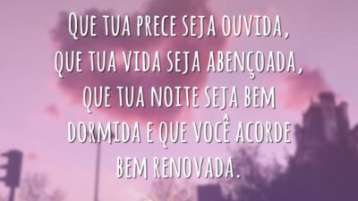 Que tua prece seja ouvida