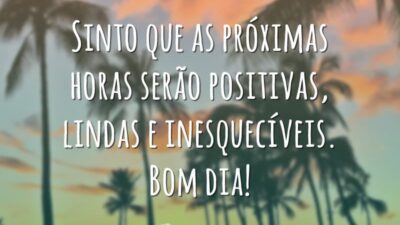 Bom dia com positividade